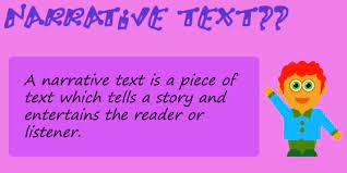 Narrative text bisa berupa teks imajiner, faktual, atau kombinasi keduanya. Text Ukhtt3nee