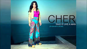 Tell me baby how'd we get this way what's in your eyes are all the things that you won't say oh now what am i to do when there's no reply and all that i'm left with is the pain chorus: Cher Take It Like A Man 7th Heaven Remix 2013