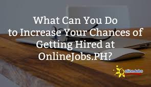 Mar 12, 2021 · 3. 5 Effective Tips To Increase The Chance Of Getting Job From Onlinejobs Ph