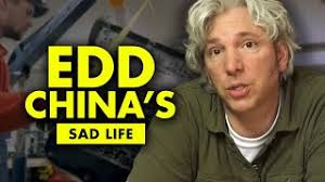 Edd China's Sad Life