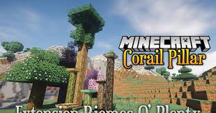 Biomes O Plenty Seeds 1 7 10 Village Corail Pillar Extension Biomes Oplenty Mod 1 14 4 1 12 2 Is The Extension Of Corail Pillar For Biomes Oplenty Blocks This Ext Biomes Minecraft Mods Minecraft