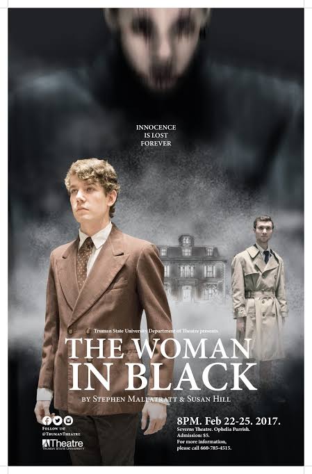 The Woman in Black": A Ghost Play - Truman State University