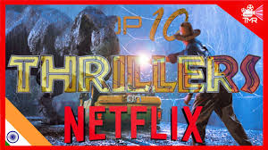 Share share tweet email comment. Top 10 Best Thrillers On Netflix Now Youtube