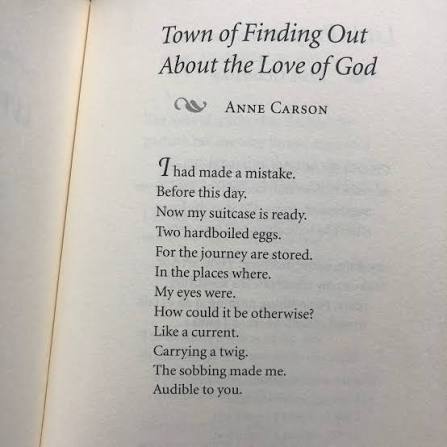 Anne Carson's poem 'Town of Finding Out About the Love of God'