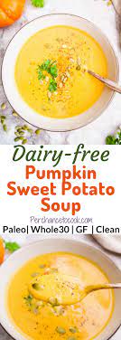 Dairy Free Pumpkin Sweet Potato Soup Paleo Whole30 Recipe Pumpkin Sweet Potato Soup Dairy Free Pumpkin Sweet Potato Soup