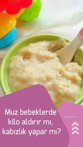 muzlu bebek muhallebisi tarifi muz bebeklerde kilo aldirir mi kabizlik yapar mi gida muzlar muzlu puding