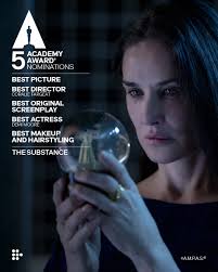 THE SUBSTANCE ha sido nominada en 5 categorías en los 97º #Oscars.  Incluyendo Mejor Película, Mejor Dirección para Coralie Fargeat y Mejor  Actriz para Demi Moore. #Oscars2025