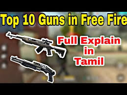 Free fire is a very competitive battle royale game and its rank system often fuels players' desires to get to the top. à®¤à®® à®´ Free Fire Top 10 Guns 2019 Best Guns Tips To Use Str3119u Youtube