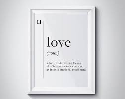 Love Definition Love Wall Art Printable Definitions Love Funny Print Love Definition Print Funny Definition Love Gifts Definition Of Love Definition Prints Valentine Print