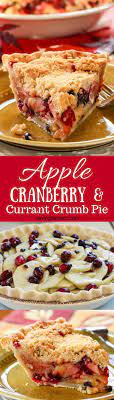 Apple Cranberry Currant Crumb Pie Recipe Favorite Pie Recipes Apple Recipes Cranberry Recipes