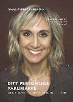 Ditt personliga varumärke...