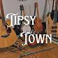 Live Music - Tipsy Town event image
