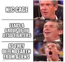 Nicolas cage's mother died last month, the actor's brother, christopher coppola, confirmed on facebook. I Read About Nicolas Cage S New Film Jiu Jitsu Yesterday Memes
