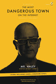 THE MOST DANGEROUS TOWN ON THE INTERNET" EPISODE 1: HACKERVILLE