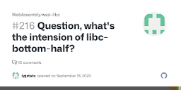 Question, what's the intension of libc-bottom-half? · Issue #216 ...