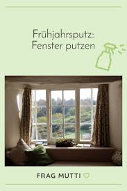 Fenster Putzen Hausmittel Tipps Frag Mutti In 2020 Fenster Putzen Fenster Fenster Streifenfrei Putzen