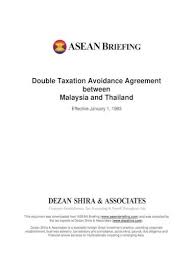 Moreover, tax avoidance is not regarded by some as being unlawful practice which has the effect of reducing the government revenues needed for the in malaysia, total tax collections of rm90.65 billion contributed 56.11% of the total federal government income of rm161.56 billion for 2008, and. Double Taxation Avoidance Agreement Between Malaysia Taxation Avoidance Agreement Between Malaysia And Thailand Effective January 1 Chapter Iii Taxation Of Income Pdf Document