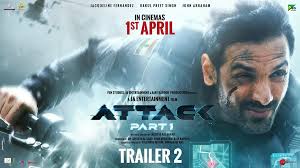Thrilling, Engaging and Action Packed that's what Attack Part 1 Trailer 2  Promises the Audience... BY Yash Kumar
