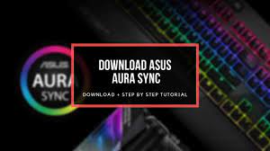 Asus aura download windows 10. Latest V1 07 Download Asus Aura Sync For Windows 10