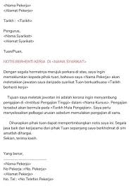 Surat berhenti kerja juga hendaklah dihantar terus kepada bahagian sumber manusia dan penyelia bahagian sekiranya perlu dalam bentuk cetakan untuk dihantar ke pejabat tempat kerja anda mahupun secara emel. Copy Past Surat Notis Berhenti Kerja Seminggu Surat Rasmi Berhenti Kerja Notis Sebulan Berikut Contoh Notis Berhenti Kerja Sebulan 24 Jam 2 Minggu Dan Seminggu Devink Clumsy