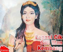 Che siti wan kembang is the legendary queen regnant over a region in the east coast of peninsular malaysia, which is now encompassed within kelantan according to certain historical records, che siti wan kembang was born in 1585. Kijang Emas Digunakan Untuk Simbol Negeri Kelantan Apa Maksud Disebaliknya Soscili