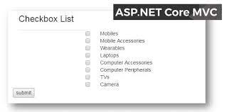 Includes a working sample project. Creating A Simple Checkboxlist In Asp Net Core Mvc With New Tag Helpers