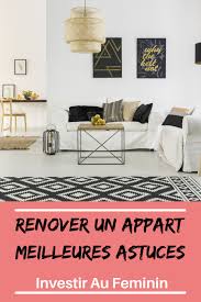 Renover Un Appartement Mes Meilleures Astuces Deco Petit Appartement Renovation Appartement Decoration Maison