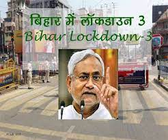Here's everything you need to know about this lockdown: Bihar Lockdown 3 Update News Lockdown In Bihar Will Continue Till 1st June Cm Nitish Declared The Decision Made After Meeting Of Cmg