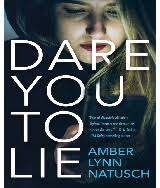 Dare You to Lie