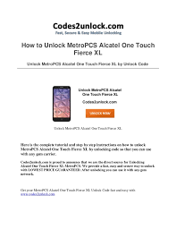 This is an instructional video showing you how to unlock. Alcatel One Touch Fierce Xl Unlock Code Free How To Unlock Alcatel Onetouch Fierce For Free How To Install Android P On Nokia 7 Plus