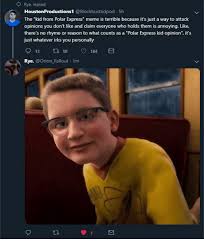 'cause that's the way things happen on the polar express when we get there we'll scream, yay! Know It All Meme