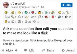 Tell Me Your Secrets And Ask Me Your Questions Song Ask Me A Question Then Edit Your Question To Make Me Look Like A Jerk 30 Of The Best Submissions In 2020 This Or That Questions Jerk Passive Aggressive