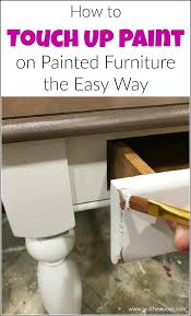 How To Touch Up Paint On Painted Furniture The Easy Way Furniture Painting Techniques Touch Up Paint Painted Furniture
