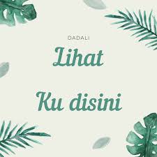 Lagu kebesaran negeri pahang darul makmur ialah allah selamatkan sultan kami. Lirik Lagu Lihat Ku Disini Dadali Blog Cik Renex