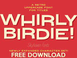 This modern font set designed by faridul haque has both serif and sans serif versions. Whirly Birdie Free Download Retro Typography 1950s Font Modern Fonts