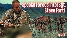 Special Forces Intelligence Sgt. | Steve Forti | Ep. 218 - YouTube