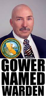Gower Named New Warden at California Correctional Center