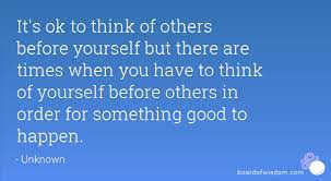 Quotes About Thinking For Others 54 Quotes
