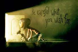 Be Careful What You Wish For Coraline Aesthetic Coraline Cat Coraline