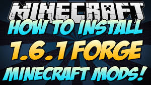 The first time you launch the new install version, the launcher will download and install some additional files until you're able to enjoy the selected minecraft mod. Minecraft How To Install 1 6 1 Forge Mods Tutorial Youtube