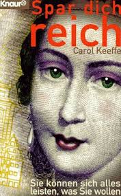 Spar dich reich : Keeffe, Carol, Heim, Malte: Amazon.nl: Books