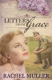 Letters from Grace (Love and War): Muller, Rachel: 9781500847081:  Amazon.com: Books