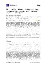 The advantage of using them is that the coffee is not only dosed but also very fresh since the capsule always remains well sealed. Pdf The Antioxidant Content Of Coffee And Its In Vitro Activity As An Effect Of Its Production Method And Roasting And Brewing Time