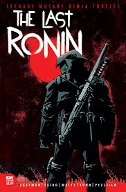 Kick back is ok for your kids? The Last Ronin Depicts A Dark Future Where 3 Of The Ninja Turtles Are Dead