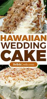 Hawaiian Wedding Cake With Whipped Cream Cream Cheese Frosting Dessert Hawaii Cake Hawaiian Wedding Cake Wedding Cake Recipe Hawaii Cake