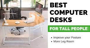 For a buyer in a hurry, the starting height needs to be at least 20 inches from the floor to the top. 6 Best Computer Desks For Tall People 2021 Edition Ergonomic Trends