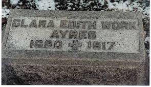 Clara Edith Work Ayres (1880-1917)
