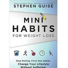 Mini Habits For Weight Loss By Stephen Guise Pdf Download Allbooksworld Com