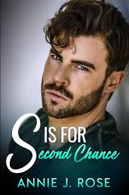 S is for Second Chance: Rose, Annie J.: 9798602647556: Amazon.com: Books