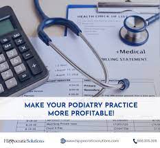 Make Your Podiatry Preactice More Profitable Billing Company Podiatry Healthy Shot